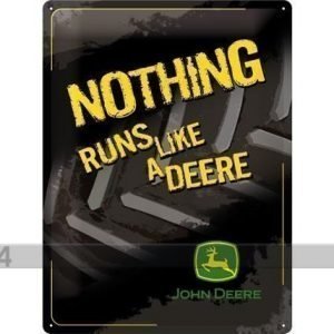 Nostalgic Art Retro Metallijuliste John Deere Nothing Runs Like A Deere 30x40 Cm