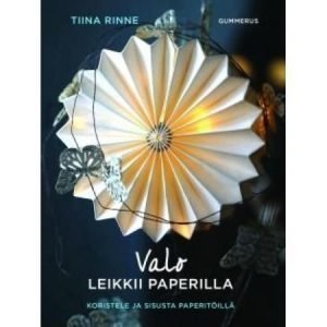 Valo leikkii paperilla